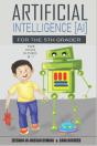 Artificial Intelligence For The 5th Grader - Preview