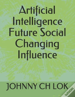 Capa do artigo Artificial Intelligence Future Social Changing Influence