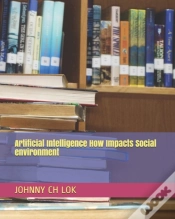 Capa do artigo Artificial Intelligence How Impacts Social Environment