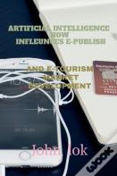 Artificial Intelligence How Infleunces E-Publish