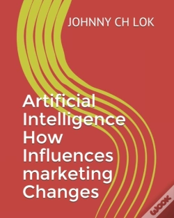 Capa do artigo Artificial Intelligence How Influences Marketing Changes
