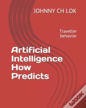 Artificial Intelligence How Predicts