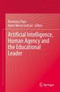 Artificial Intelligence, Human Agency And The Educational Leader - Preview