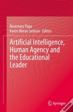 Capa do artigo Artificial Intelligence, Human Agency And The Educational Leader