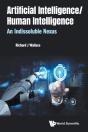 Artificial Intelligence/ Human Intelligence: An Indissoluble Nexus - Preview