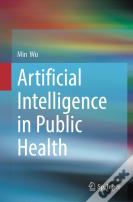 Artificial Intelligence In Public Health