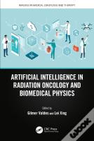 Artificial Intelligence In Radiation Oncology And Biomedical Physics