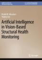 Artificial Intelligence In Vision-Based Structural Health Monitoring - Preview