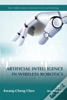 Artificial Intelligence In Wireless Robotics