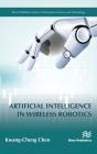 Artificial Intelligence In Wireless Robotics - Preview
