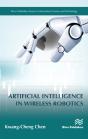 Artificial Intelligence In Wireless Robotics - Preview