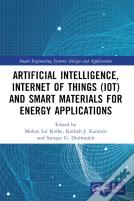 Artificial Intelligence, Internet Of Things (Iot) And Smart Materials For Energy Applications