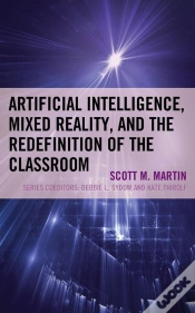 Capa do artigo Artificial Intelligence, Mixed Reality, And The Redefinition Of The Classroom