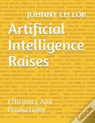 Artificial Intelligence Raises