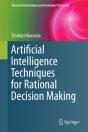 Artificial Intelligence Techniques For Rational Decision Making - Preview