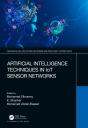 Artificial Intelligence Techniques In Iot Sensor Networks - Preview