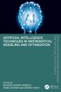 Artificial Intelligence Techniques In Mathematical Modeling And Optimization - Preview