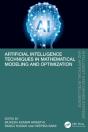 Artificial Intelligence Techniques In Mathematical Modeling And Optimization - Preview