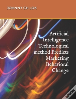 Capa do artigo Artificial Intelligence Technological Method Predicts Marketing Behavioral Change