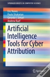 Artificial Intelligence Tools For Cyber Attribution