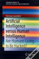 Artificial Intelligence Versus Human Intelligence