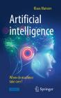 Artificial Intelligence - When Do Machines Take Over? - Preview