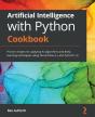 Artificial Intelligence With Python Cookbook - Preview