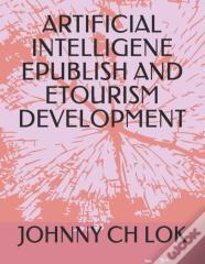 Artificial Intelligene Epublish And Etourism Development