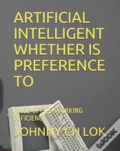 Artificial Intelligent Whether Is Preference To