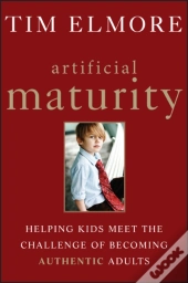 Artificial Maturity