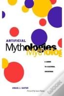 Artificial Mythologies