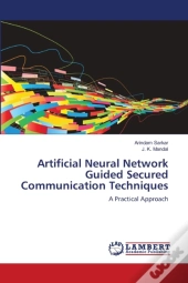 Artificial Neural Network Guided Secured