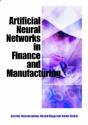 Artificial Neural Networks In Finance And Manufacturing - Preview