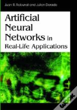 Artificial Neural Networks In Real-Life Applications