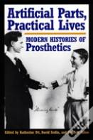 Artificial Parts, Practical Lives
