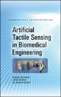 Artificial Tactile Sensing In Biomedical Engineering - Preview