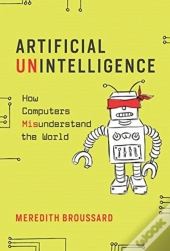 Artificial Unintelligence