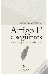 Artigo 1º e seguintes (…e outros que nunca existiram)