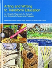 Arting And Writing To Transform Education