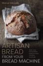 Artisan Bread From Your Bread Machine - Preview