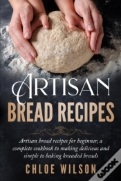 Capa do artigo Artisan Bread Recipes
