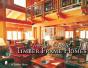 Artisan Crafted Timber Frame Homes - Preview