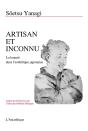 Artisan Et Inconnu : La Beauté Dans L' Esthétique Japonaise - Preview