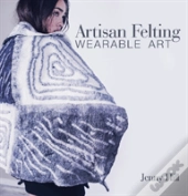 Artisan Felting