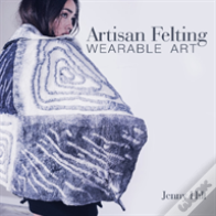Artisan Felting