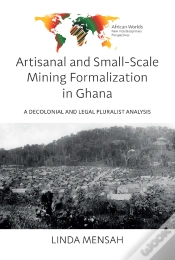 Capa do artigo Artisanal And Small-Scale Mining Formalization In Ghana