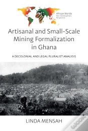 Capa do artigo Artisanal And Small-Scale Mining Formalization In Ghana