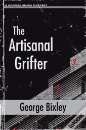 Artisanal Grifter