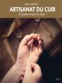 Artisanat Du Cuir : 12 Projets Cousus À La Main - Preview