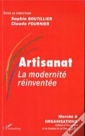 Artisanat ; La Modernité Réinventée